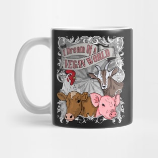 I Dream Of A Vegan World - Animal Rights Vegan Vintage graphic Mug